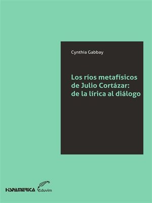 cover image of Los ríos metafísicos de Julio Cortázar